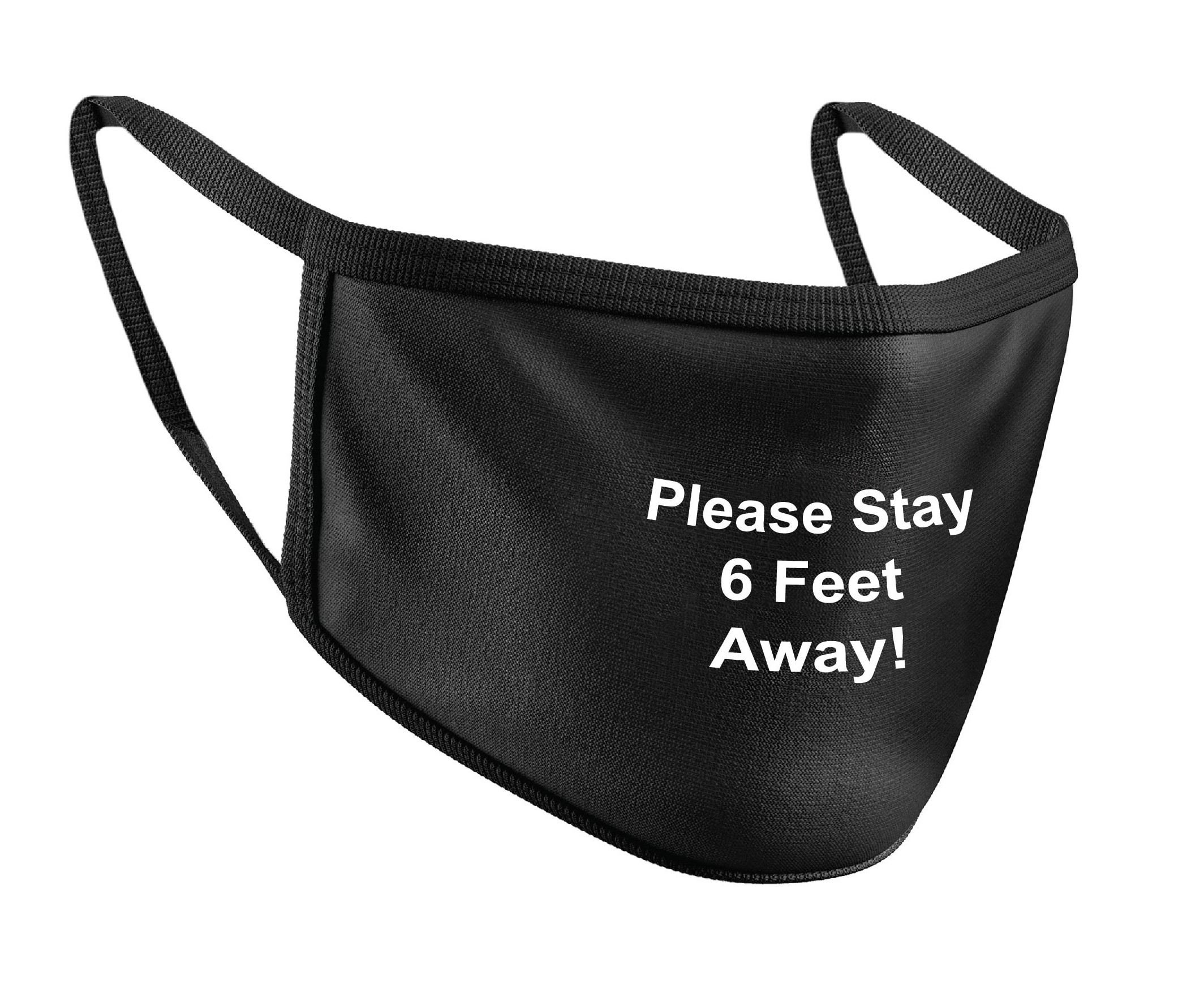 Please Stay Six Feet Away Protective Masks