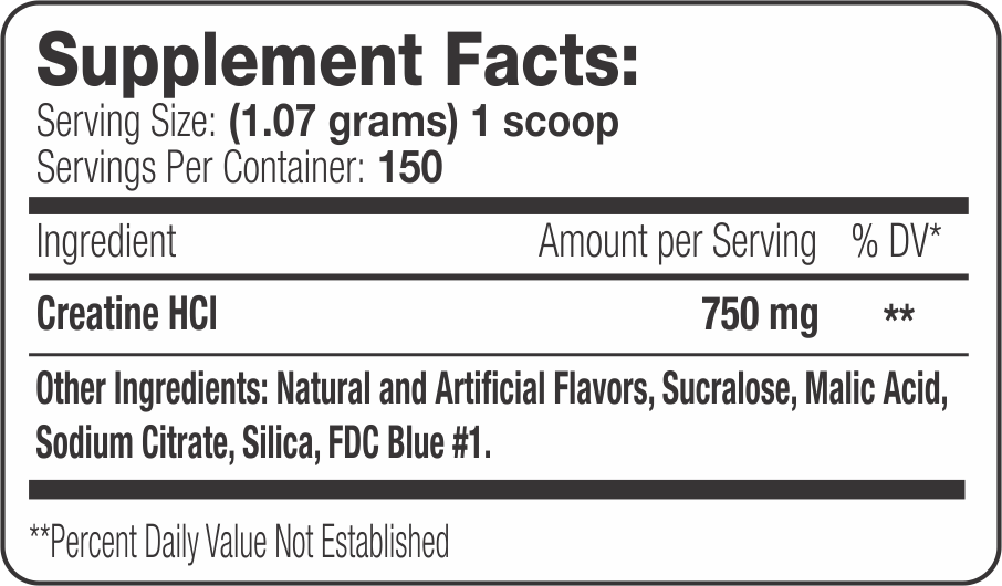 Supplement facts for creatine HCI with 150 servings per container, including other natural and artificial ingredients.