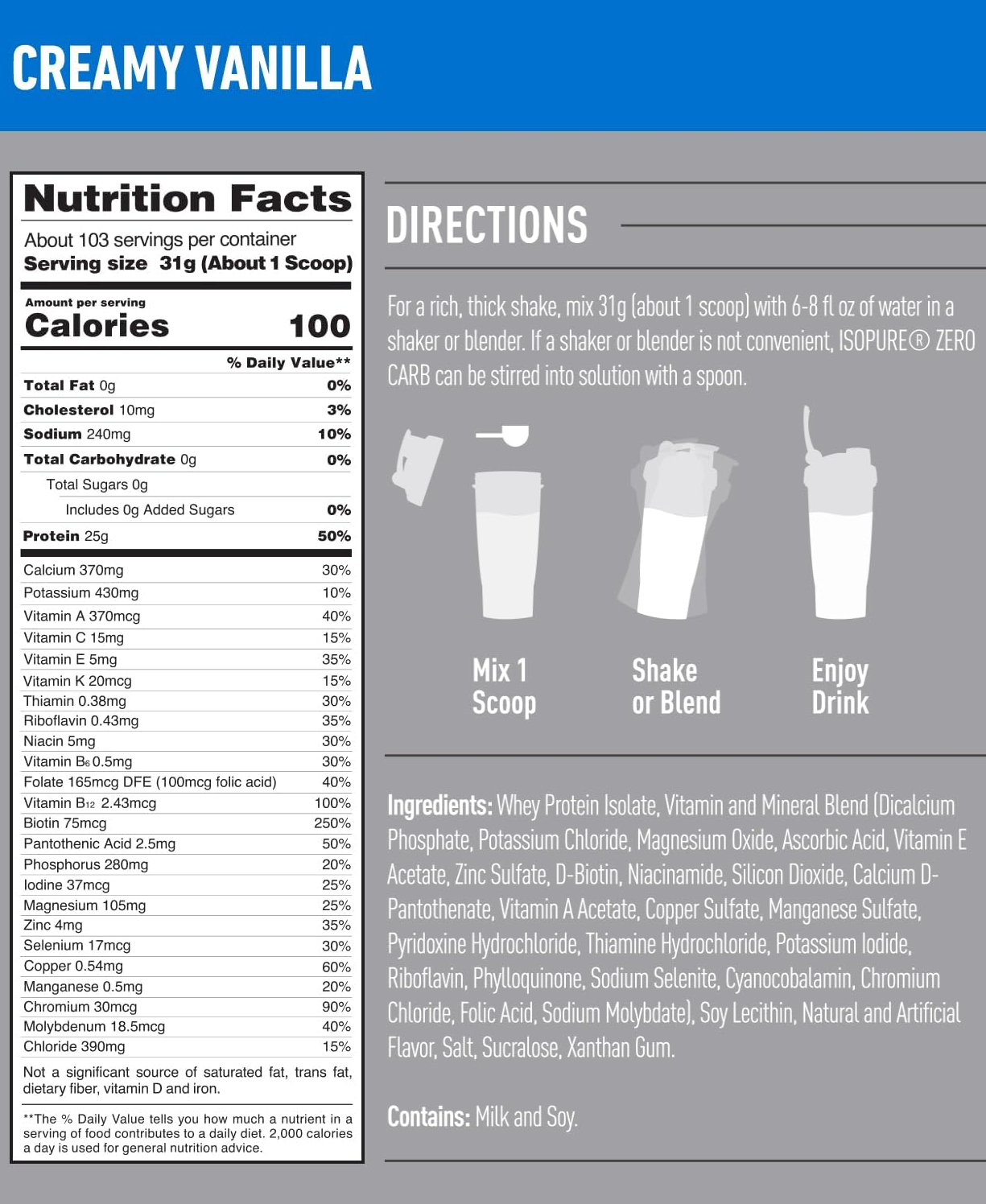 Nutrition facts of Creamy Vanilla, a rich protein shake with vitamins and minerals. Contains 25g protein, 240mg sodium, and 10mg cholesterol per serving.