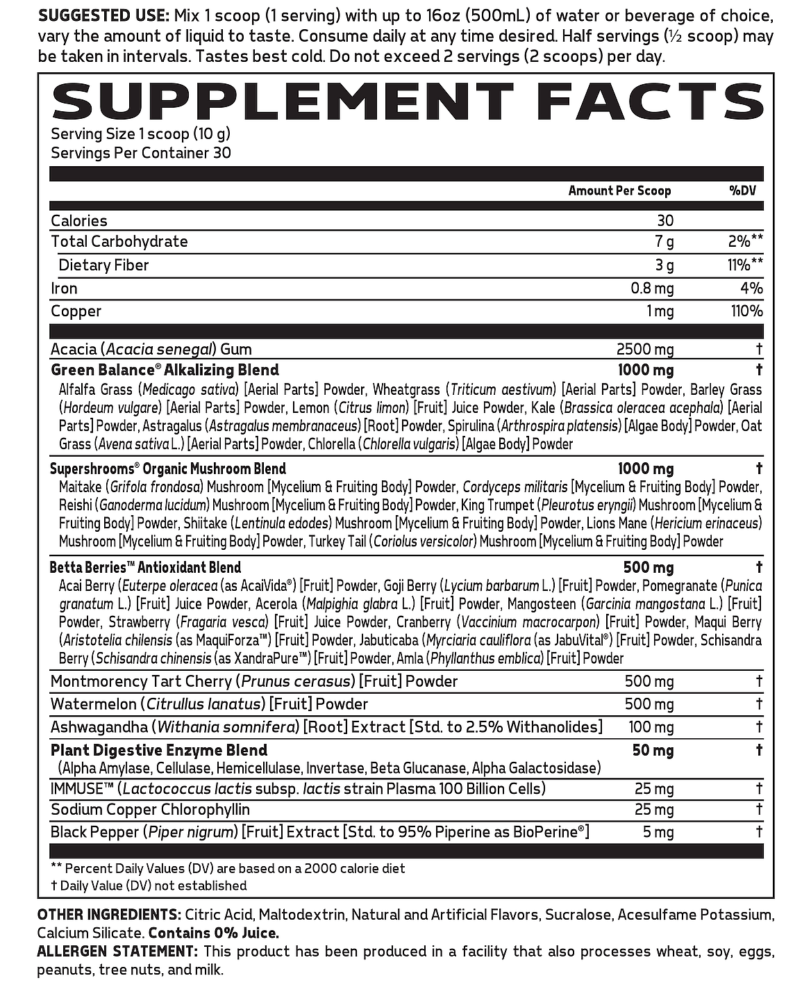 Supplement with diverse ingredients such as Acacia, Green Balance Alkalizing Blend, and Supershrooms Blend. Advised 1-2 scoops daily with water.