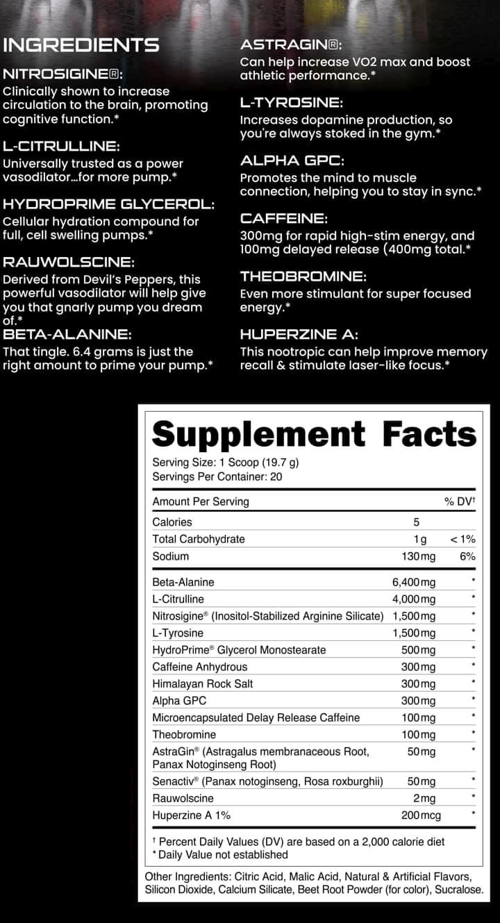 Supplement facts revealing ingredients like Nitrosigine, Beta-Alanine, L-Citrulline, etc., promoting cognitive function, muscle pump, VO2 Max, and focused energy.