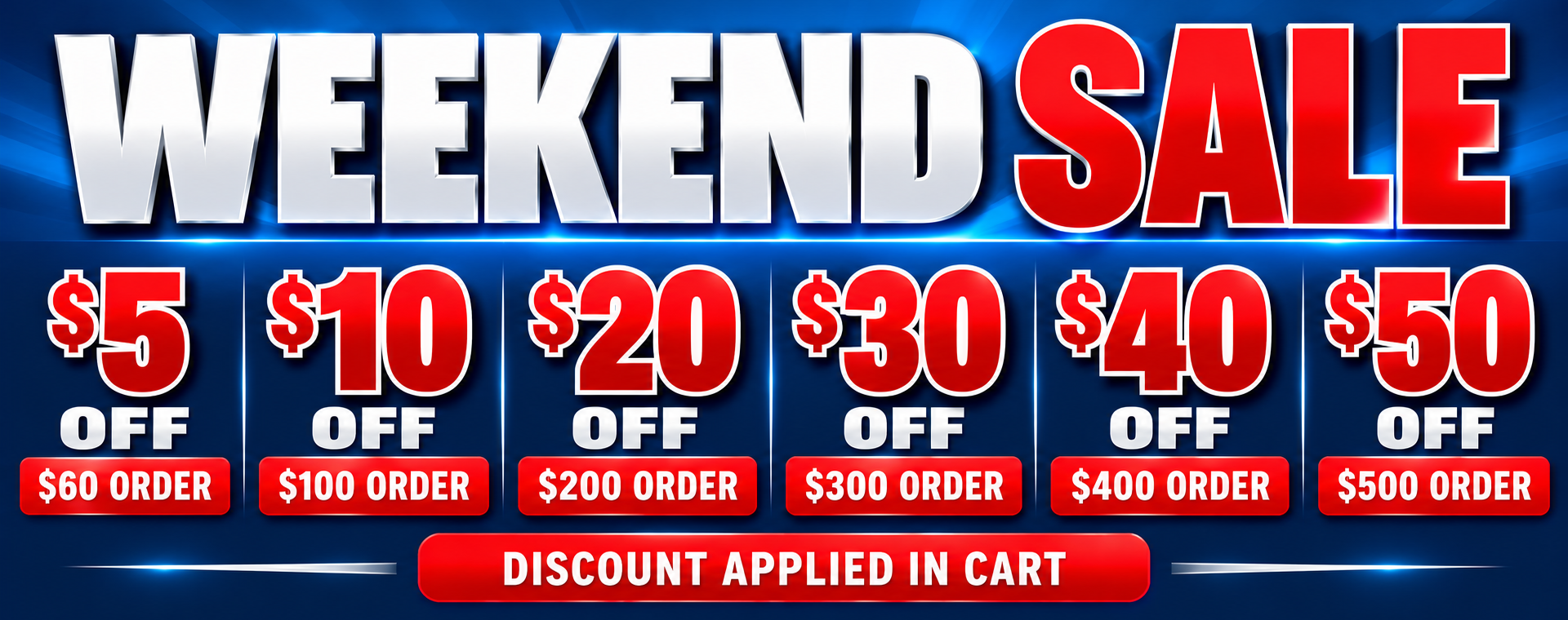 $5-$50 OFF Order Weekend SALE
