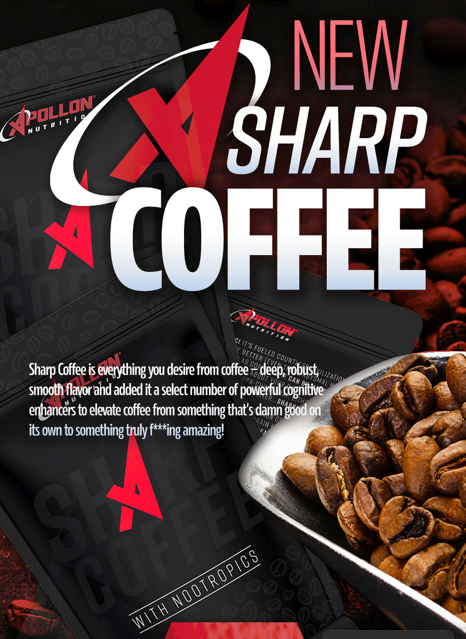 Sharp Coffee Nutrition brand ad highlighting its robust flavor and cognitive enhancements, with an emphasis on nootropics use.