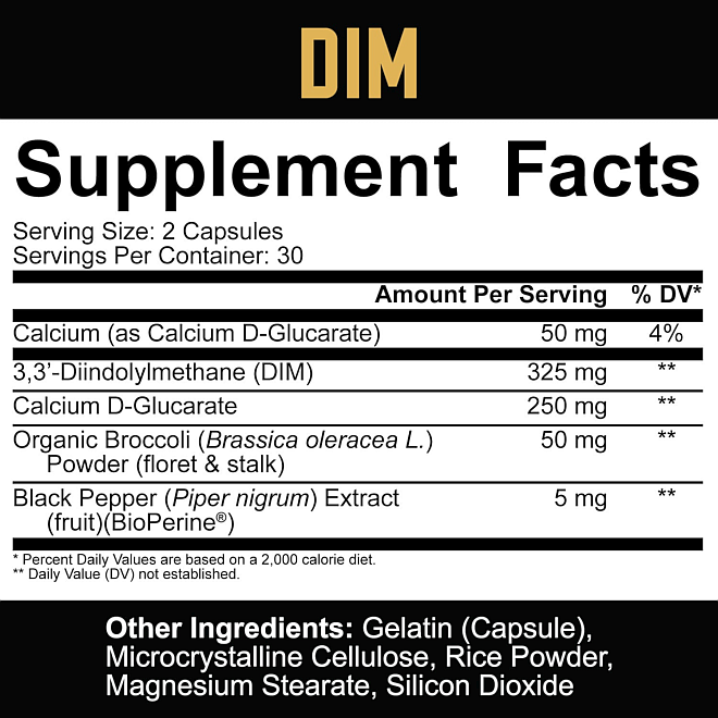Supplement facts for DIM capsules indicating serving size, ingredients, percent daily values, and other ingredients like microcrystalline cellulose and rice powder.
