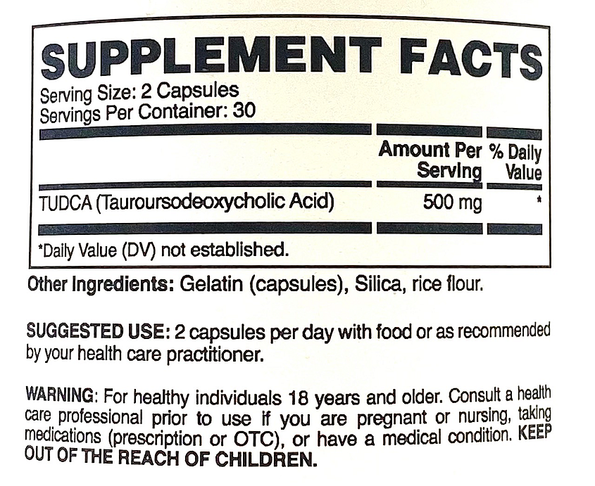 Supplement facts and suggested use for TUDCA capsules. Warning for pregnant, nursing and individuals with medical conditions included.