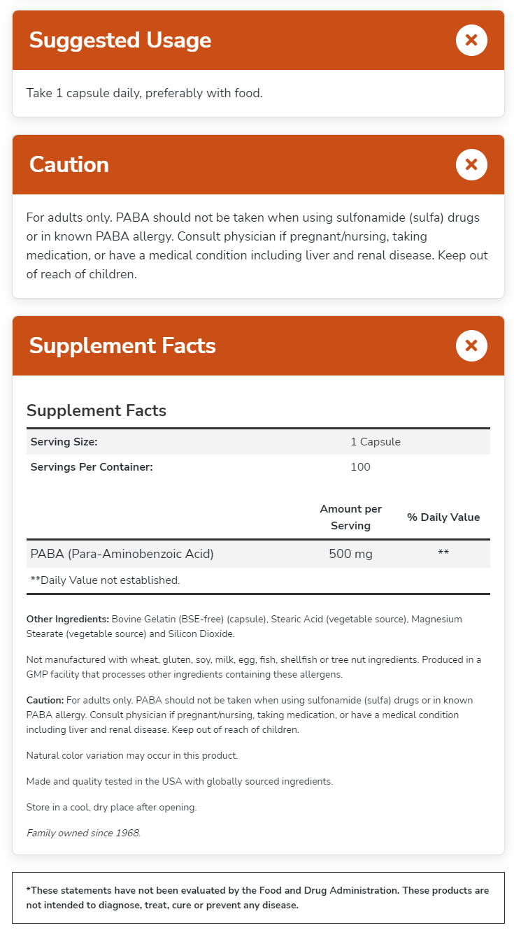 Daily supplement capsule containing 500mg of PABA. Not to be taken with sulfonamide drugs or by those with a PABA allergy.