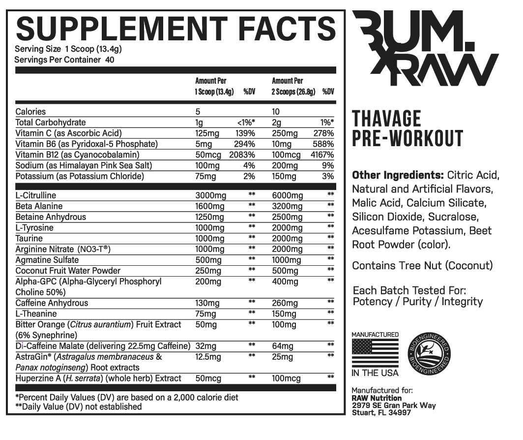 Supplement facts for RAW pre-workout includes vitamins C, B6, B12, essential minerals with extracts such as caffeine, l-theanine, and bitter orange.