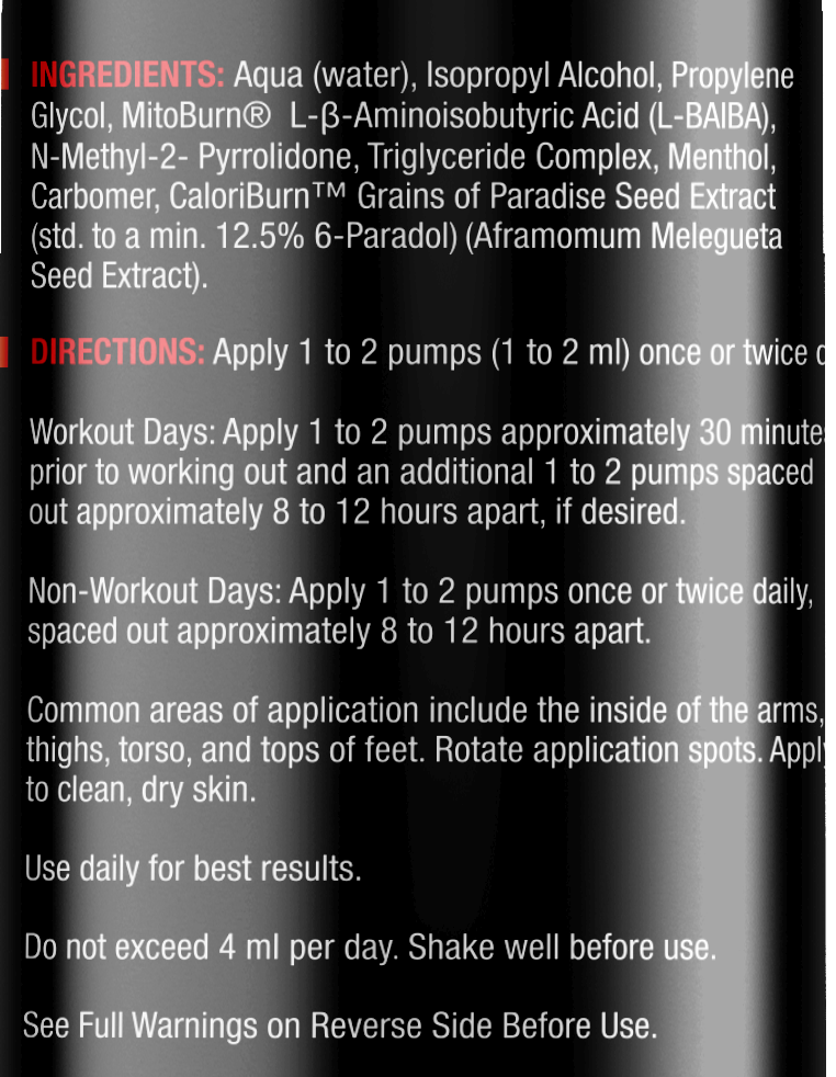 Ingredients and application directions for a workout supplement containing water, Isopropyl Alcohol, Propylene Glycol, and various other active ingredients.