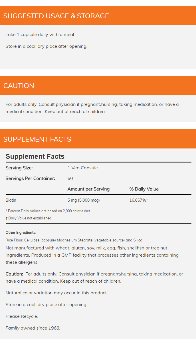 Biotin supplement facts with suggested usage, storage details, ingredients, and cautionary instructions. Suitable for adults and allergen-free.