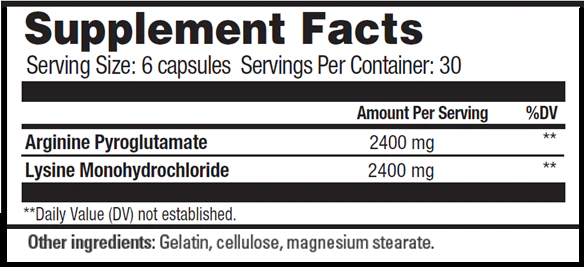 Supplement facts for 6-capsule serving with 2400mg each of Arginine Pyroglutamate and Lysine Monohydrochloride. No DV established.