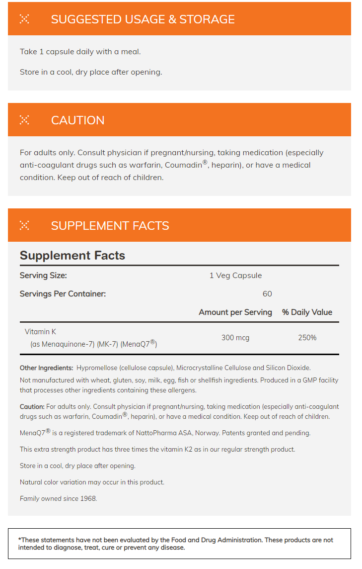 Vitamin K supplement with suggested daily use, warnings for certain conditions, supplement facts and storage instructions.
