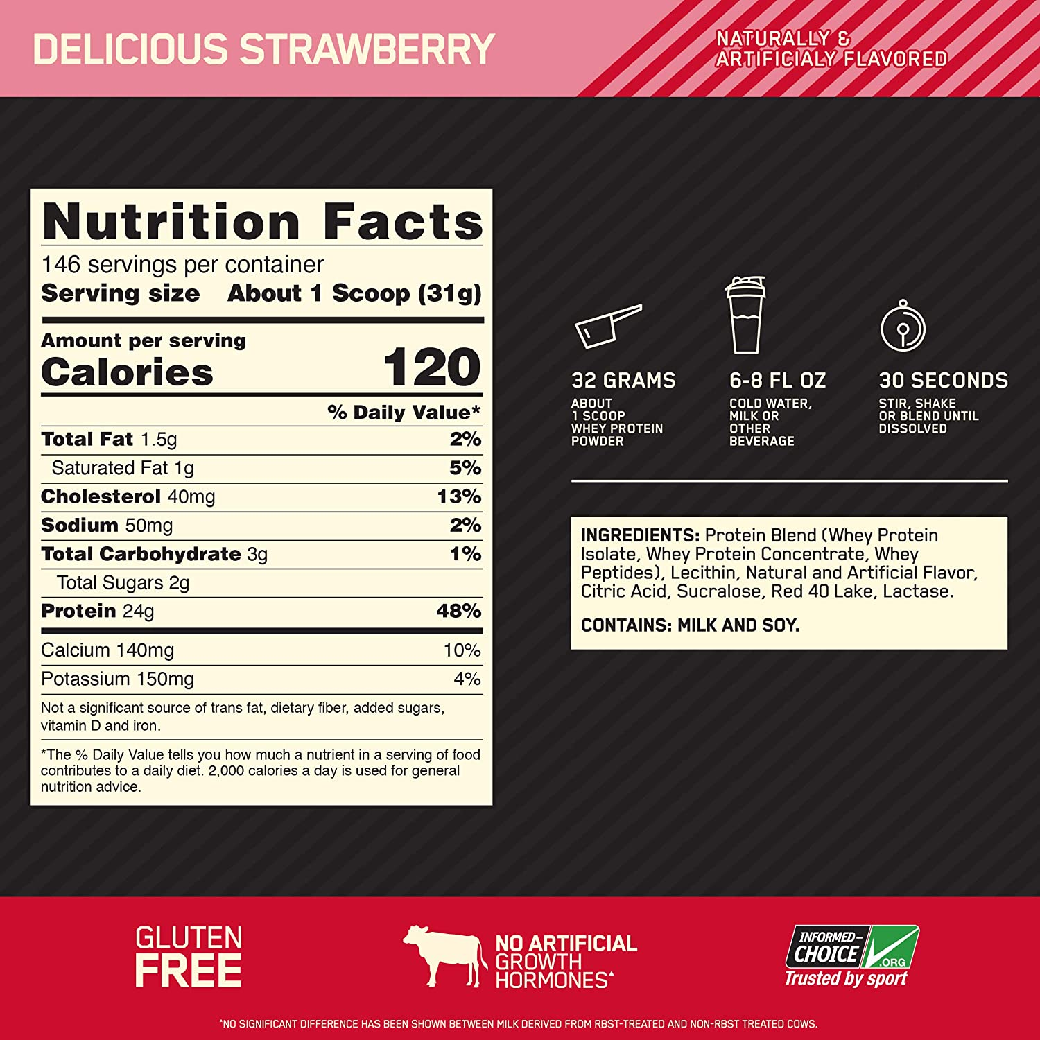 Nutritional facts for Delicious Strawberry Whey Protein Powder. Serving size is 1 scoop. Contains 24g protein, 3g carbs, 1.5g fat per serving. Gluten-free.