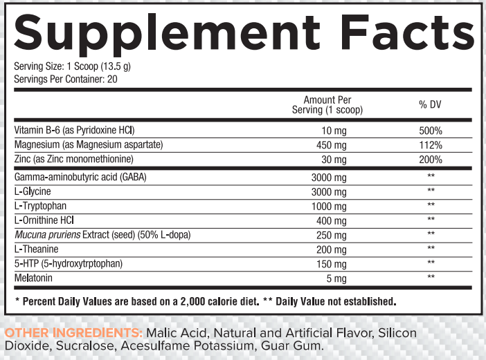 Supplement facts for a product with servings of vit B-6, magnesium, zinc, GABA, L-glycine, L-tryptophan and other ingredients per scoop.